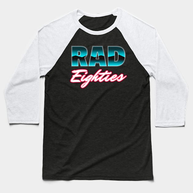 Rad Eighties Neon Synthwave Logo Baseball T-Shirt by ernestouchiha